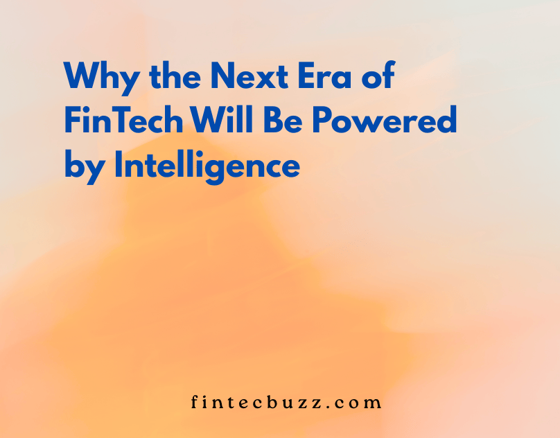 How AI Is Transforming the Next Era of&nbsp;Fintech