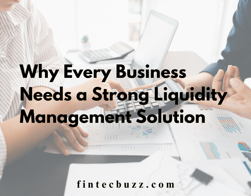 Liquidity Management Solution